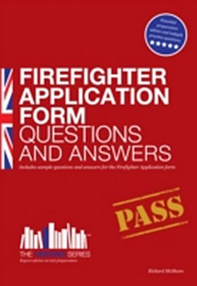 Firefighter Application Form Questions and Answers Workbook