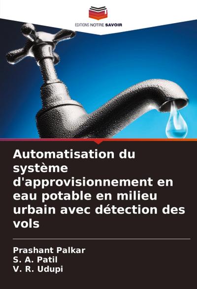 Automatisation du système d’approvisionnement en eau potable en milieu urbain avec détection des vols