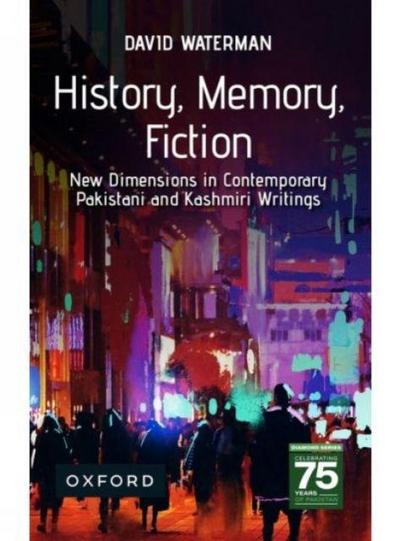 Waterman, D: History, Memory, Fiction