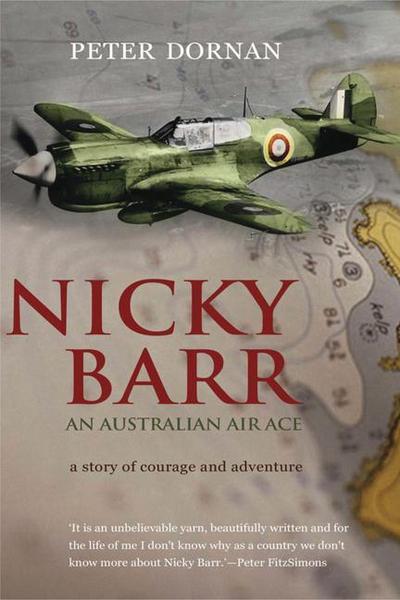 Nicky Barr, an Australian Air Ace