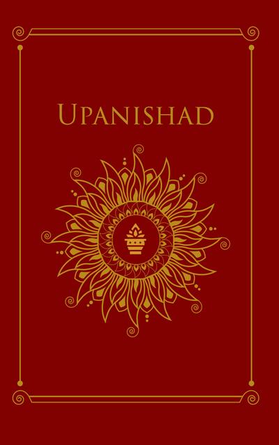 Upanishad: The Basis for Hindu Philosophy