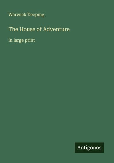 The House of Adventure
