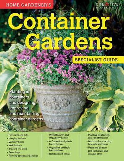 Home Gardener’s Container Gardens