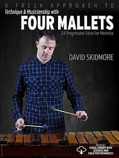 A Fresh Approach To Four Mallets (+Online vidio)for marimba