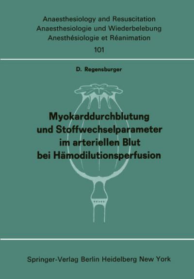 Myokarddurchblutung und Stoffwechselparameter im arteriellen Blut bei Hämodilutionsperfusion