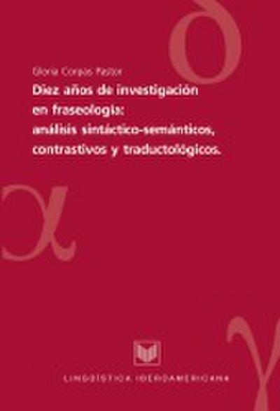 Diez años de investigaciones en fraseología