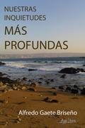 Nuestras Inquietudes más Profundas