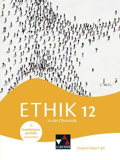 Ethik in der Oberstufe - Ausgabe Bayern