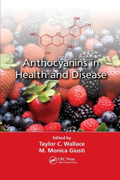 Anthocyanins in Health and Disease