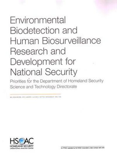 Environmental Biodetection and Human Biosurveillance Research and Development for National Security