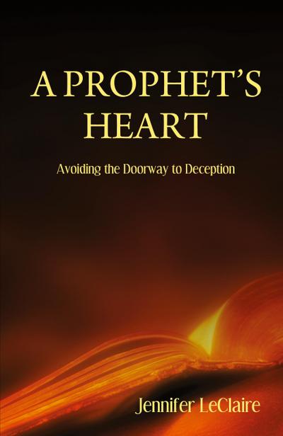 A Prophet’s Heart