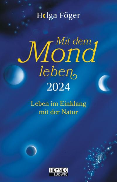 Mit dem Mond leben 2024