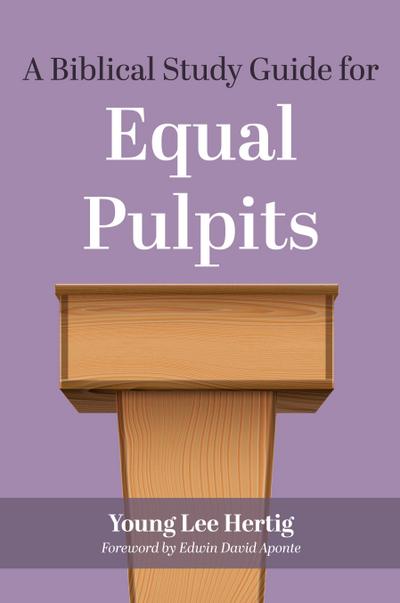 A Biblical Study Guide for Equal Pulpits