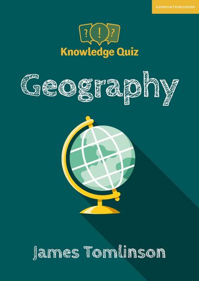 Tomlinson, J: Knowledge Quiz: Geography