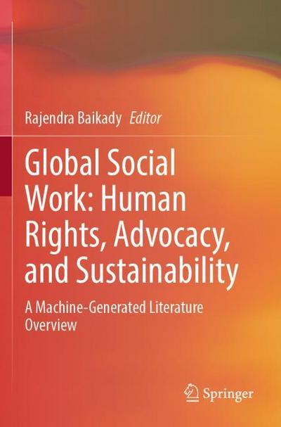 Global Social Work: Human Rights, Advocacy, and Sustainability