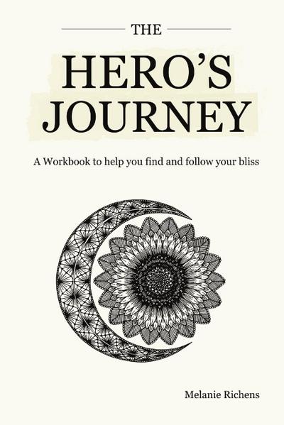 THE HERO’S JOURNEY