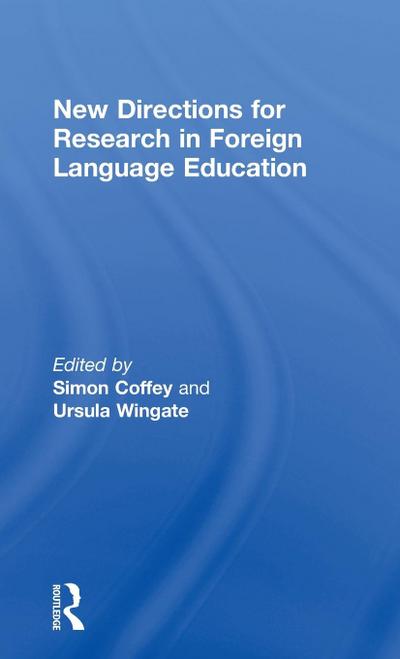 New Directions for Research in Foreign Language Education