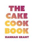 The Cake Cookbook
