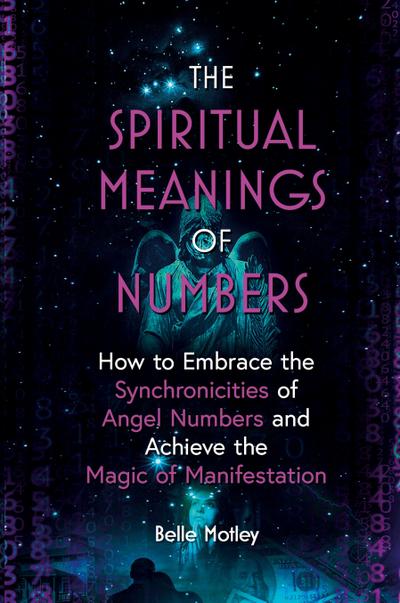 The Spiritual Meanings of Numbers