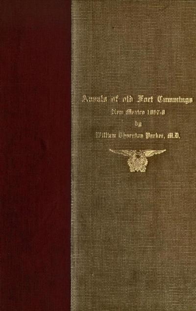 Annals of Old Fort Cummings, New Mexico 1867-1868
