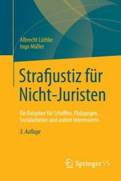 Strafjustiz für Nicht-Juristen