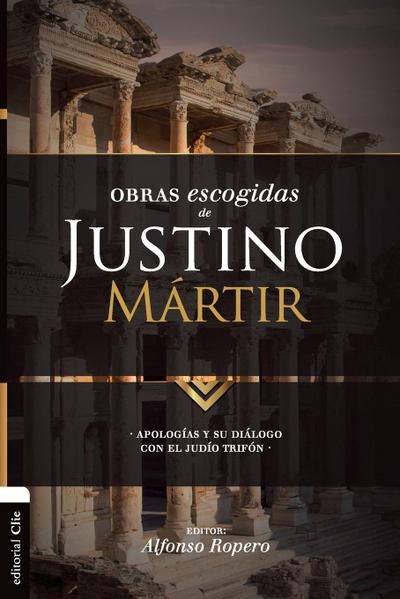 Obras escogidas de Justino Mártir