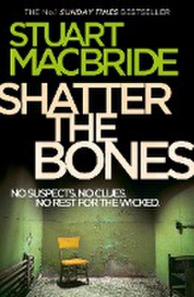 Shatter the Bones (Logan McRae)