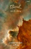 Eternal... Like the galaxy