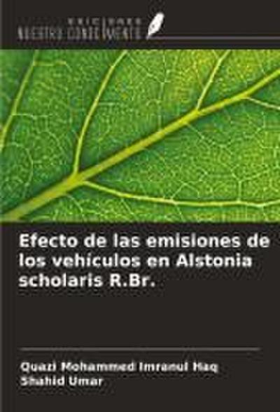 Efecto de las emisiones de los vehículos en Alstonia scholaris R.Br.
