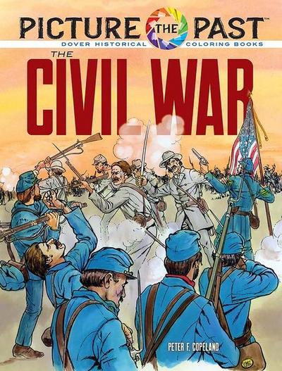 Picture the Past: The Civil War