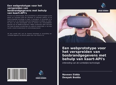 Een webprototype voor het verspreiden van bosbrandgegevens met behulp van kaart-API’s