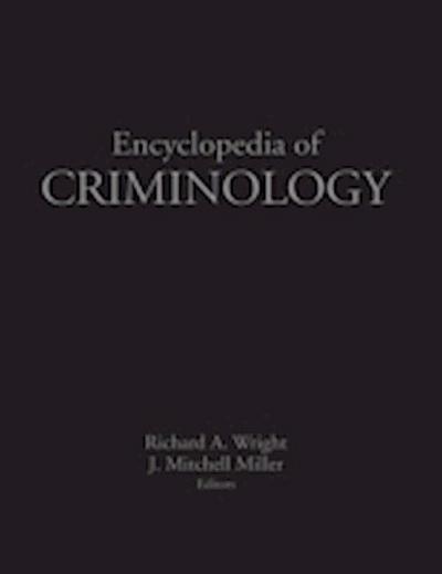 Encyclopedia of Criminology