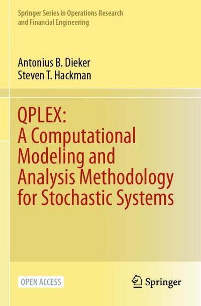 QPLEX: A Computational Modeling and Analysis Methodology for Stochastic Systems