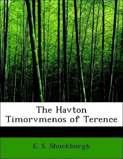 The Havton Timorvmenos of Terence