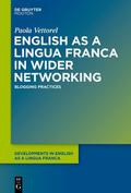 English as a Lingua Franca in Wider Networking