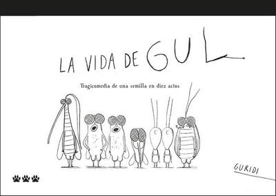 La vida de Gul