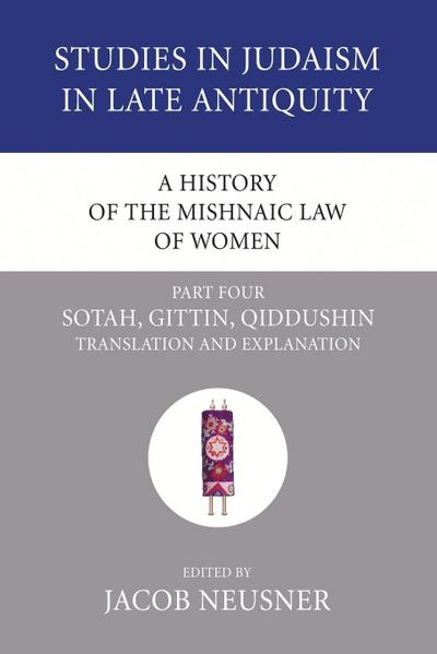 A History of the Mishnaic Law of Women, Part 4