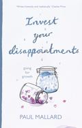 Invest Your Disappointments