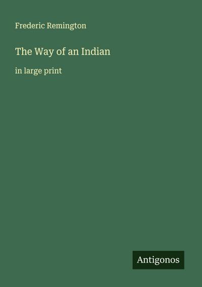 The Way of an Indian