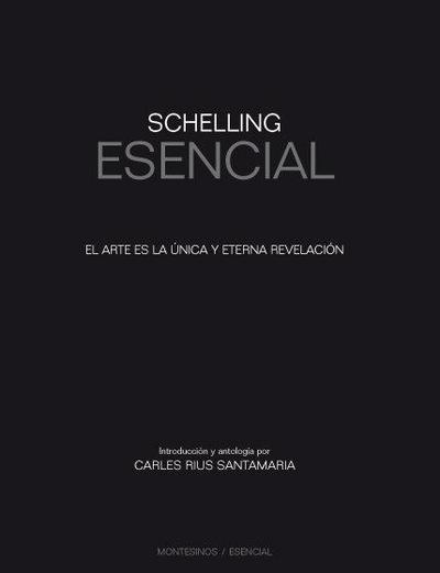 Schelling : el arte es la única y eterna revelación