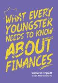 What Every Youngster Needs To Know About Finances