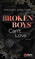 Broken Boys Can’t Love