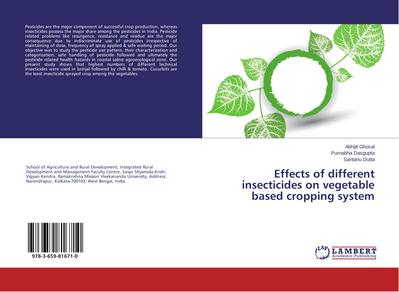 Effects of different insecticides on vegetable based cropping system