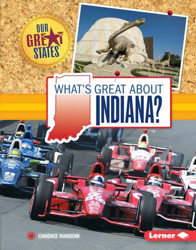 What’s Great about Indiana?