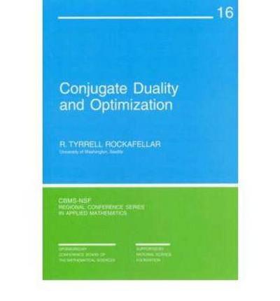 Conjugate Duality and Optimization