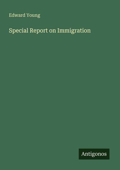 Special Report on Immigration