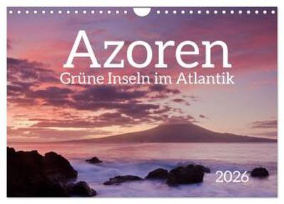 Azoren - Grüne Inseln im Atlantik 2026 (Wandkalender 2026 DIN A4 quer), CALVENDO Monatskalender