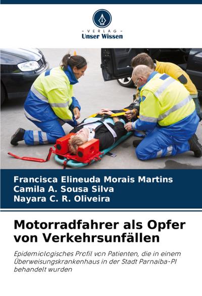 Motorradfahrer als Opfer von Verkehrsunfällen