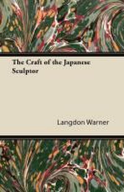 The Craft of the Japanese Sculptor