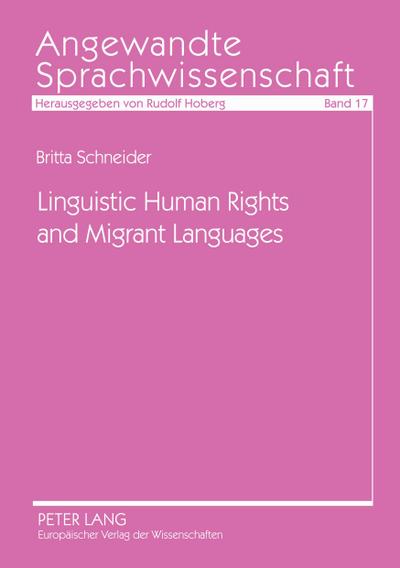 Linguistic Human Rights and Migrant Languages